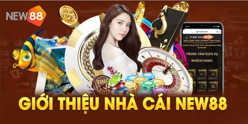 Nhà cái New88 - Thương hiệu cá cược thể thao hàng đầu